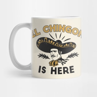 El Chingon Is Here // Funny Mexican Vaquero Vintage Stamp Mug